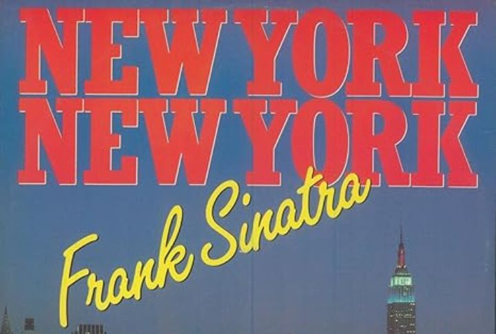 “New York, New York” By Frank Sinatra