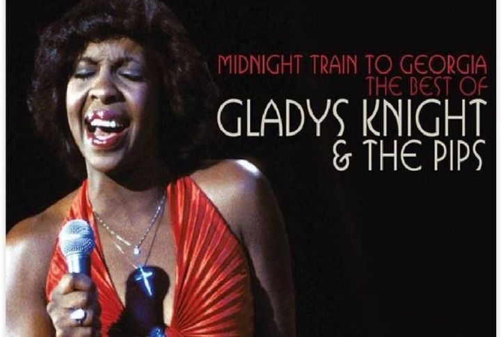 “Midnight Train To Georgia” By Gladys Knight & The Pips