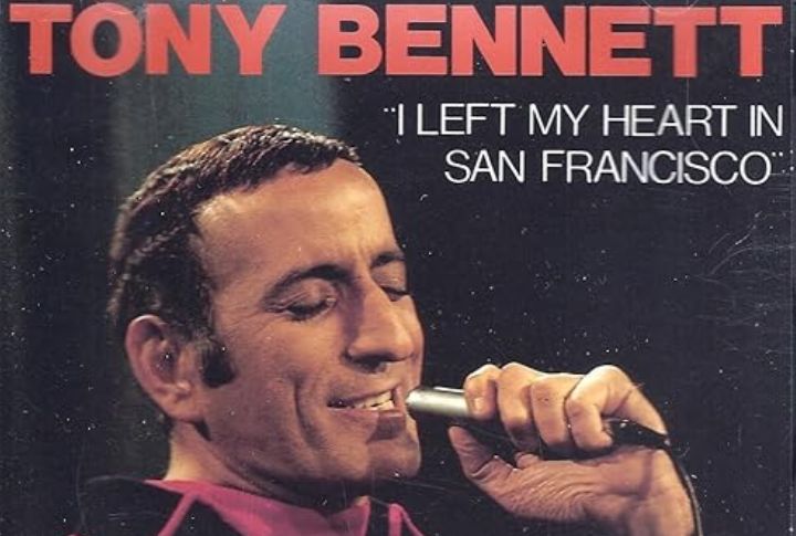 “I Left My Heart In San Francisco” By Tony Bennett